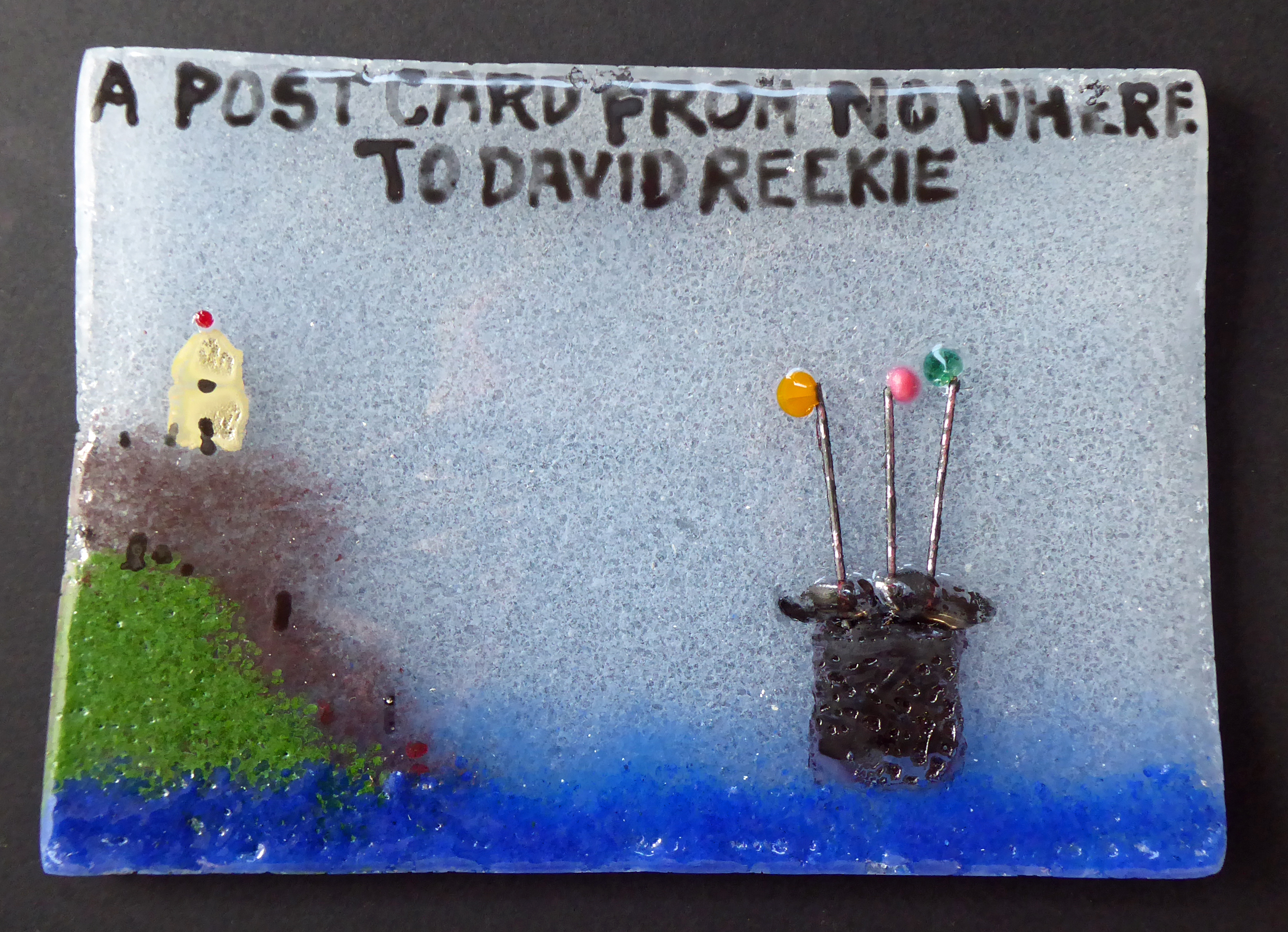 A Postcard From Nowhere to David Reekie